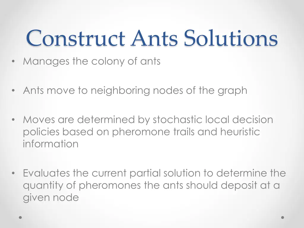 construct ants solutions manages the colony