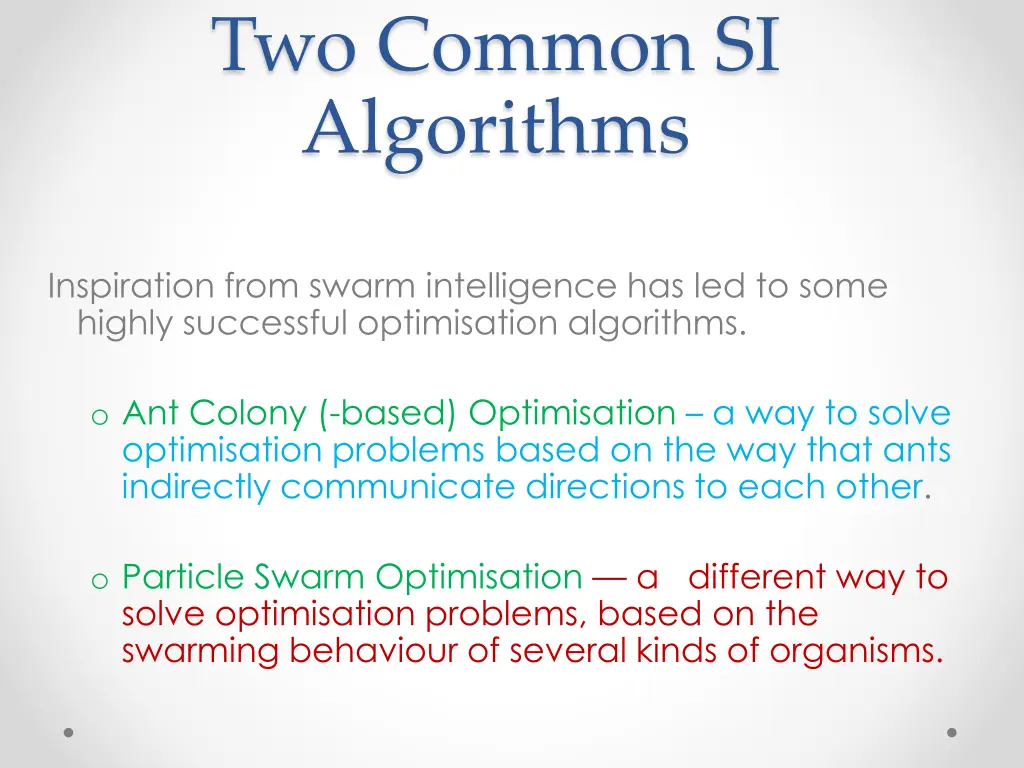 two common si algorithms