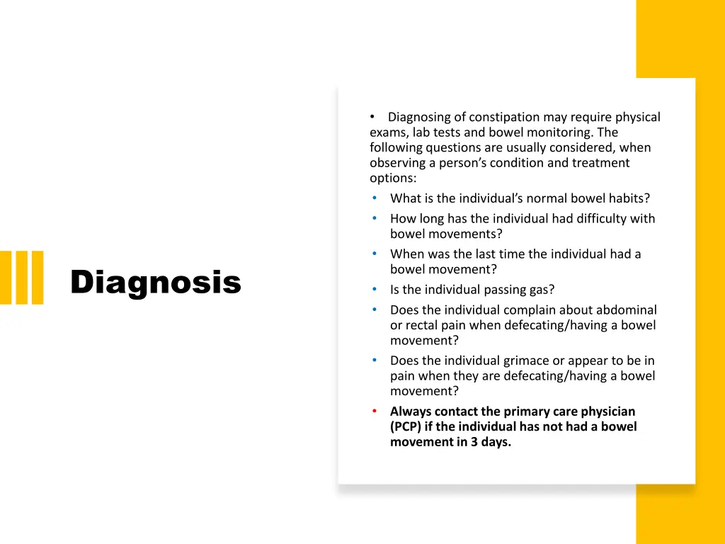 exams lab tests and bowel monitoring