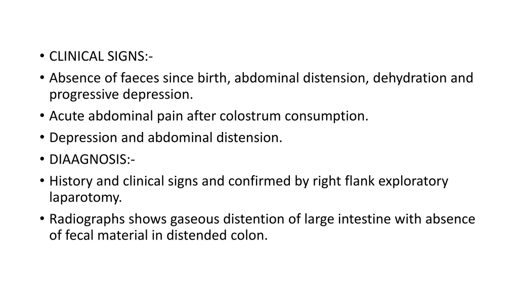 clinical signs absence of faeces since birth