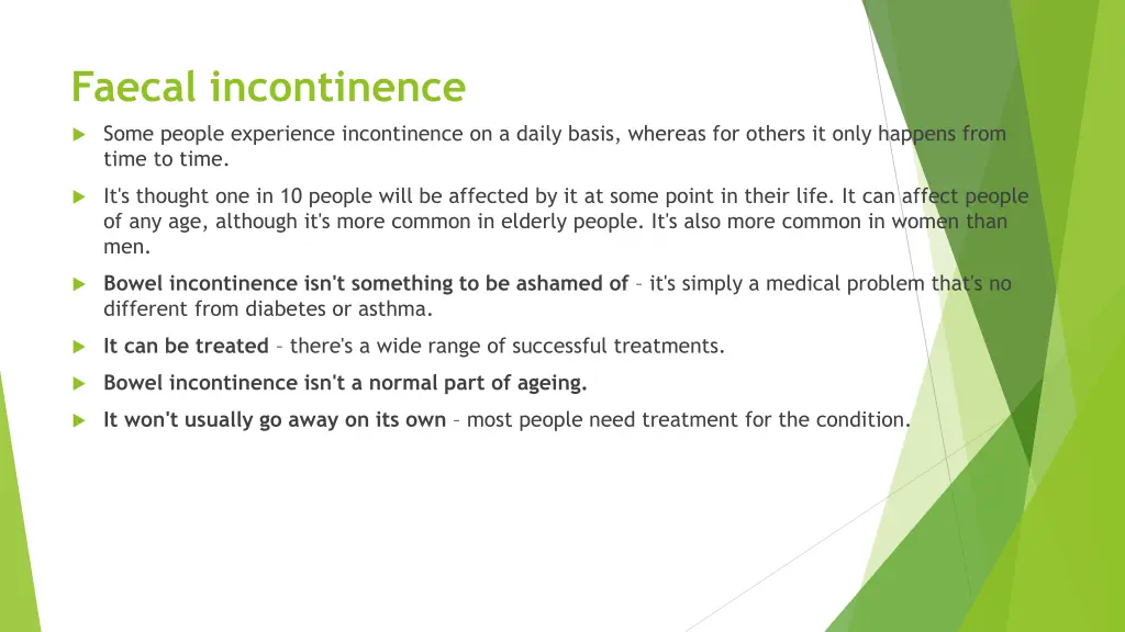 faecal incontinence