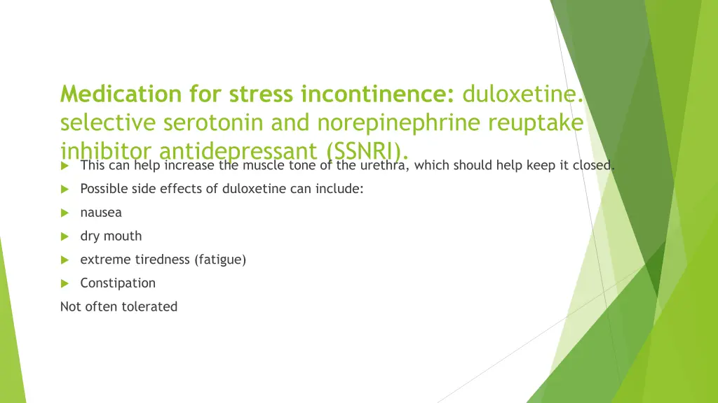 medication for stress incontinence duloxetine