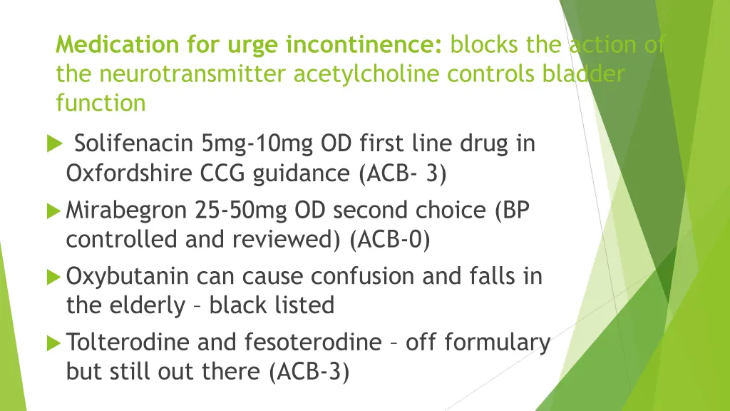 medication for urge incontinence blocks