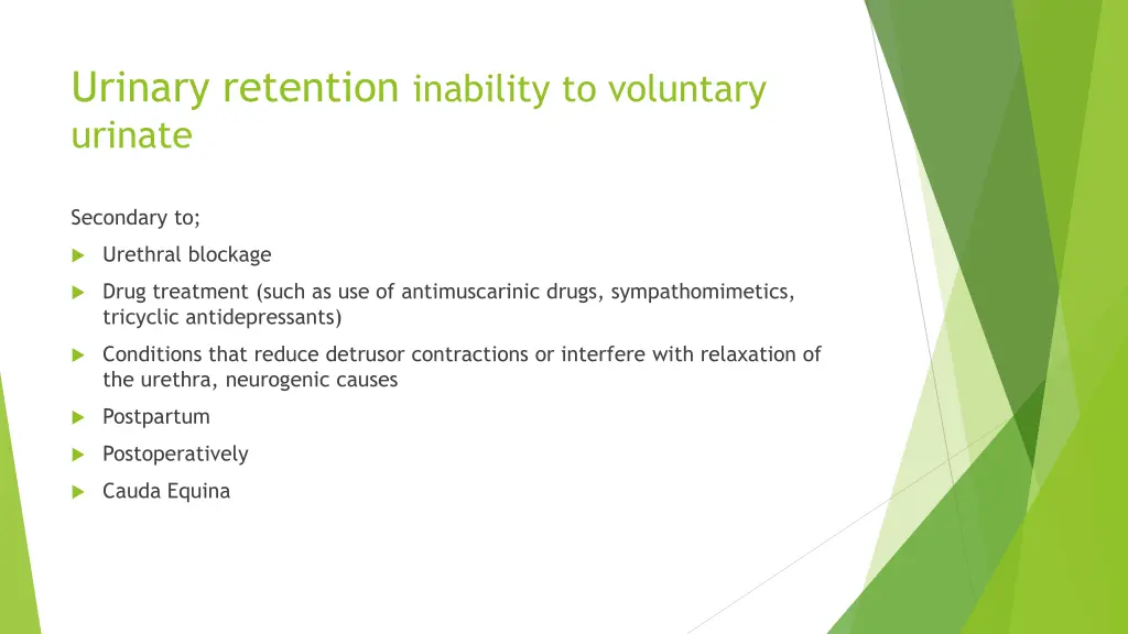 urinary retention inability to voluntary urinate