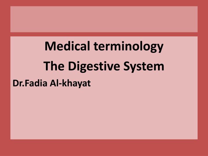 medical terminology the digestive system dr fadia