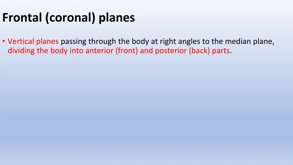 frontal coronal planes