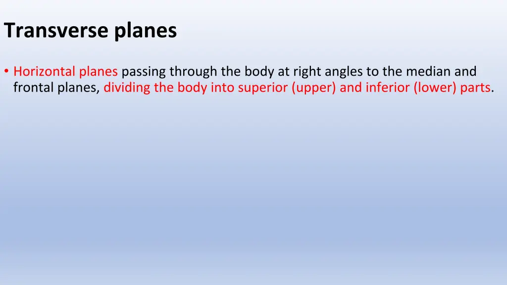 transverse planes