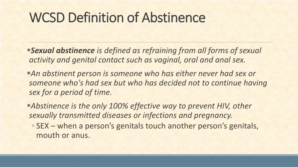 wcsd definition of abstinence wcsd definition