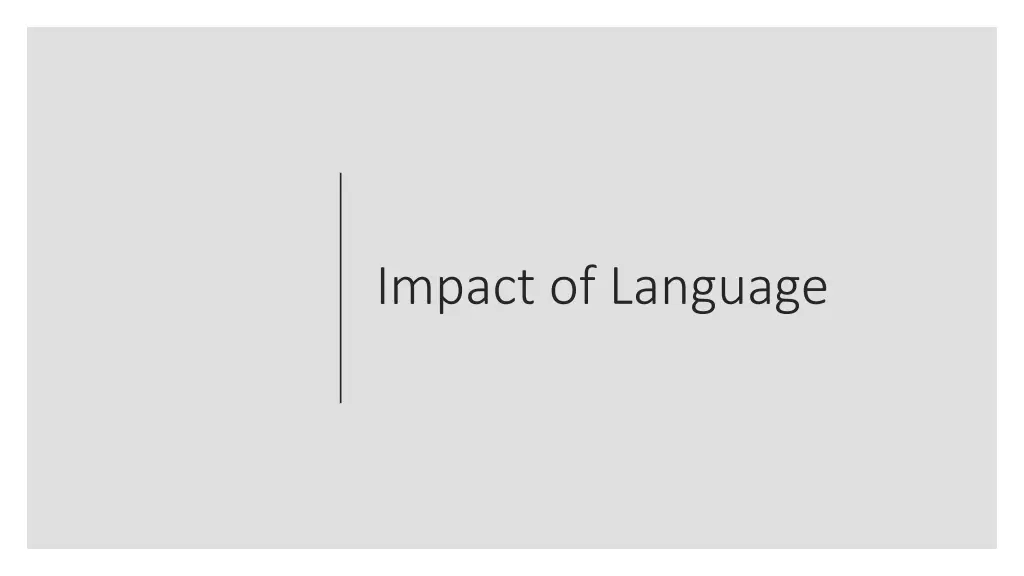 impact of language