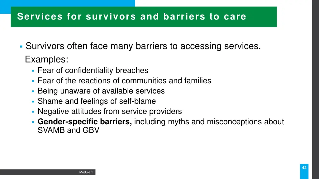 services for survivors and barriers to care