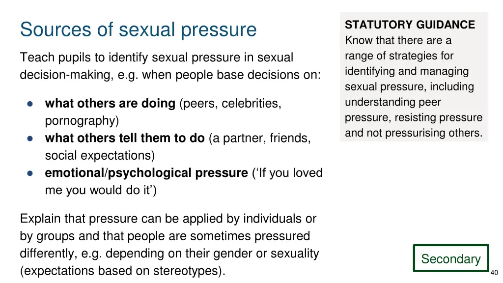 sources of sexual pressure