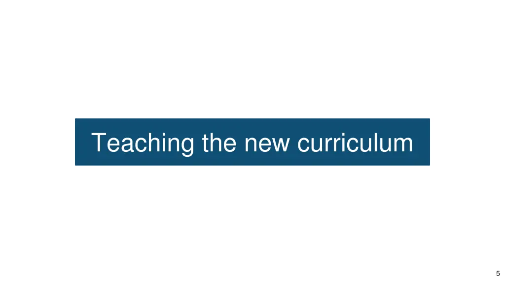 teaching the new curriculum