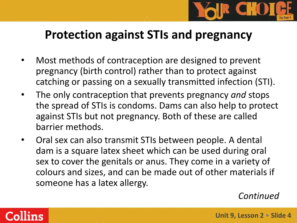 protection against stis and pregnancy