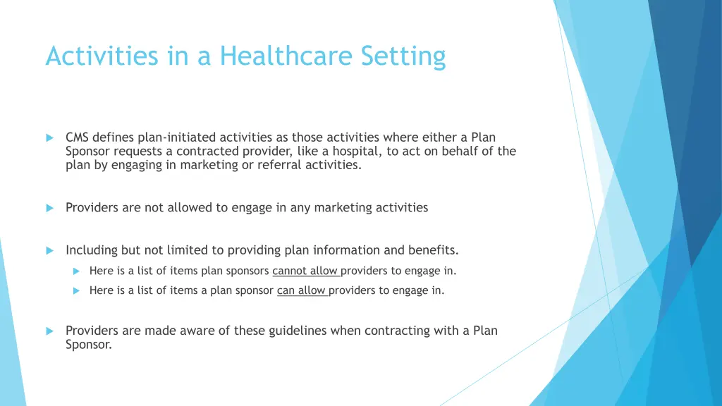 activities in a healthcare setting