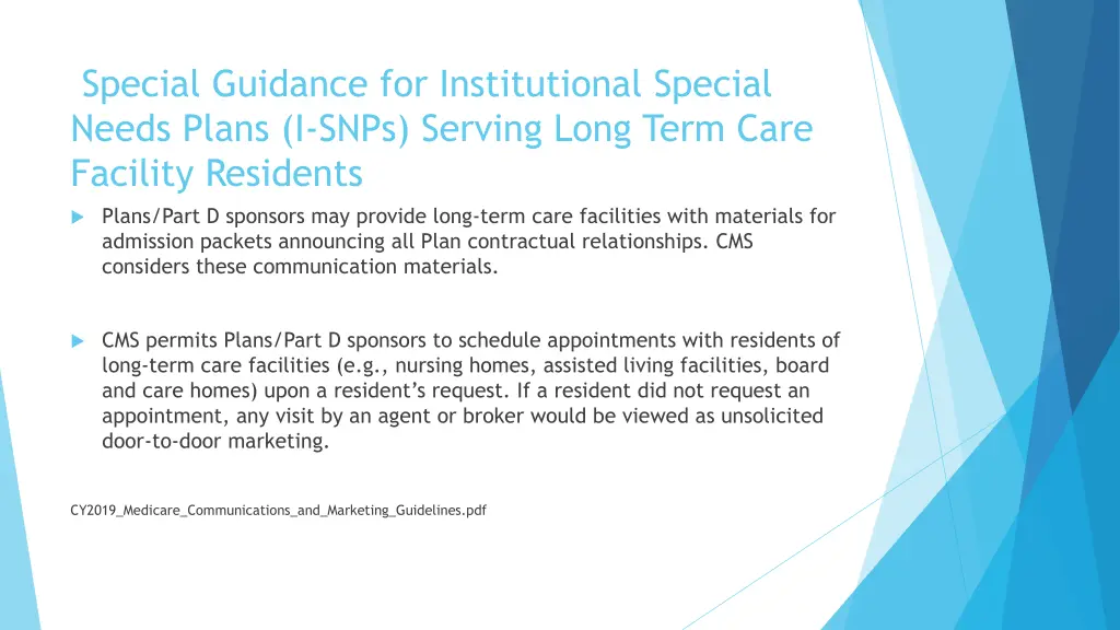 special guidance for institutional special needs