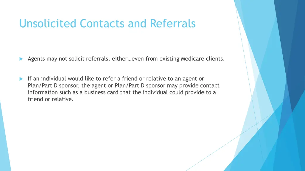 unsolicited contacts and referrals 1