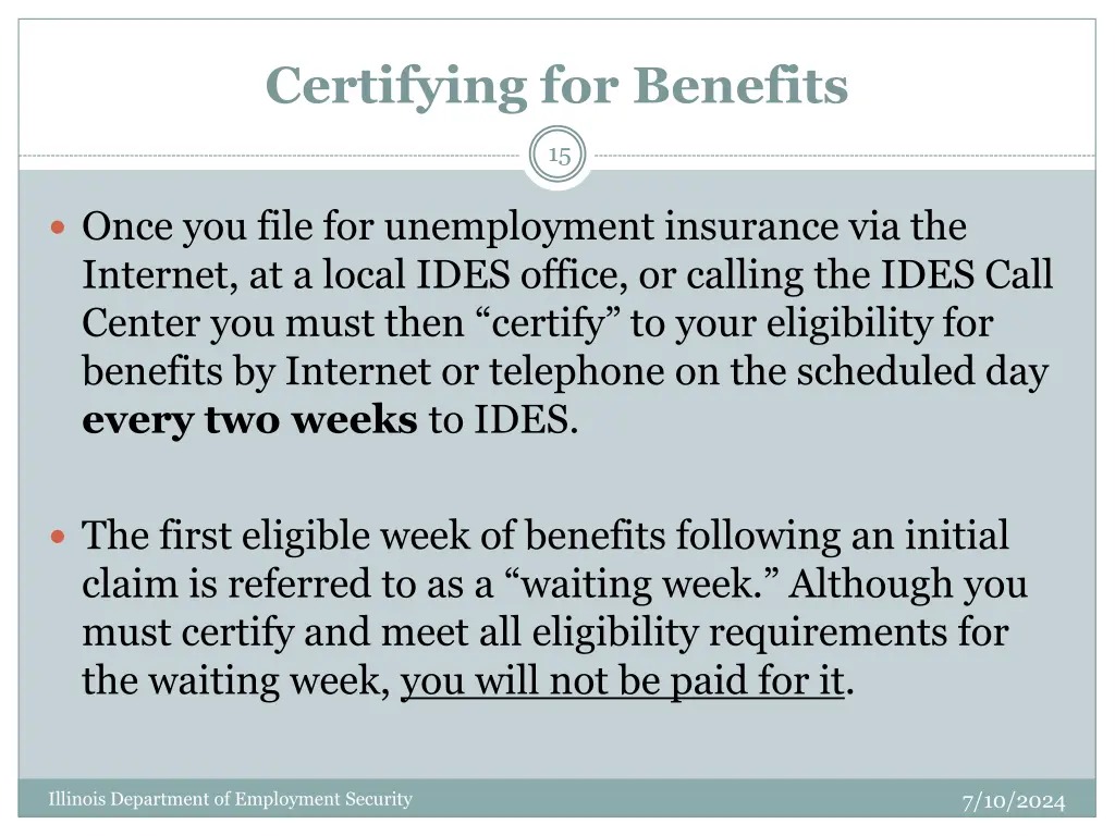 certifying for benefits