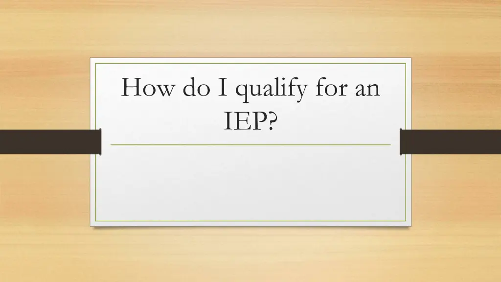 how do i qualify for an iep