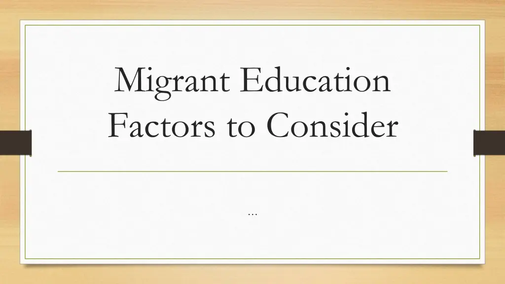 migrant education factors to consider