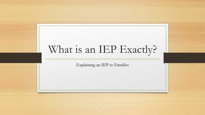 what is an iep exactly