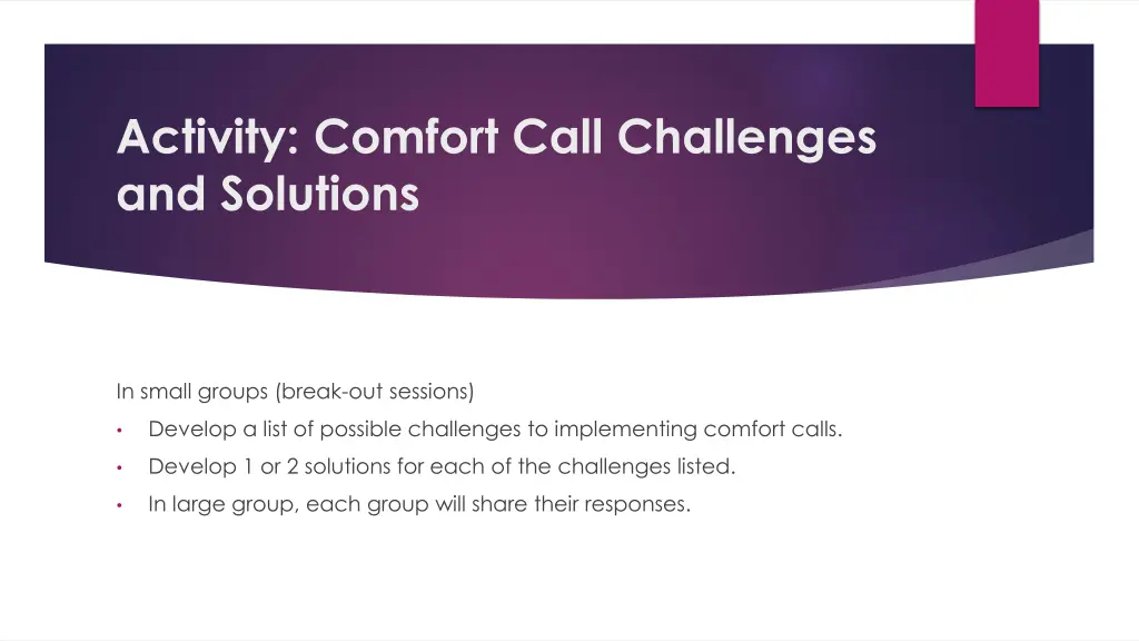 activity comfort call challenges and solutions