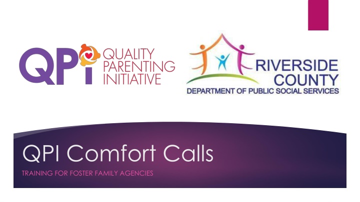 qpi comfort calls