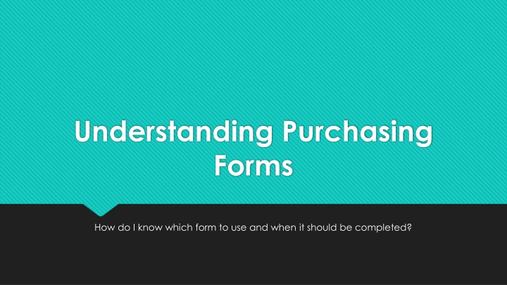 understanding purchasing forms