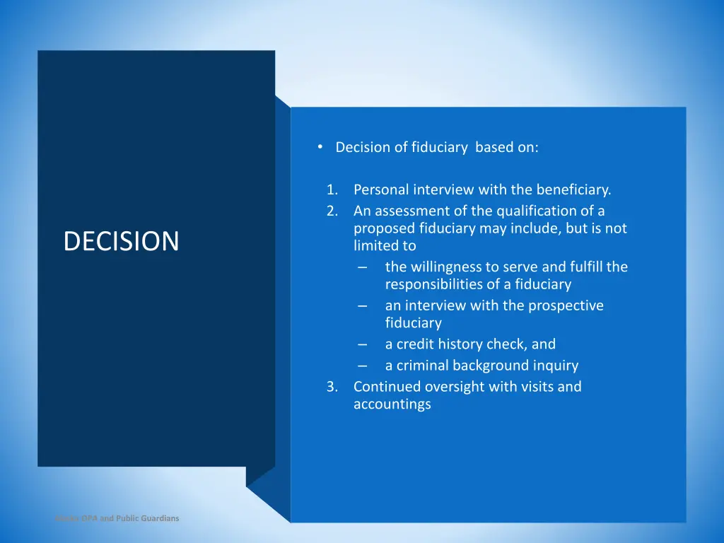 decision of fiduciary based on