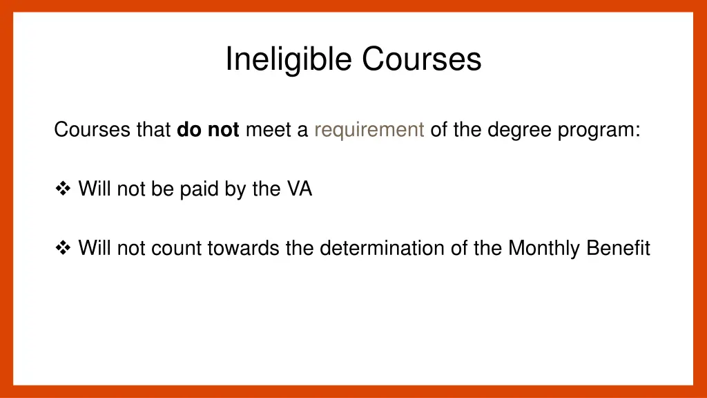 ineligible courses