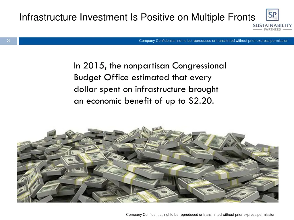 infrastructure investment is positive on multiple