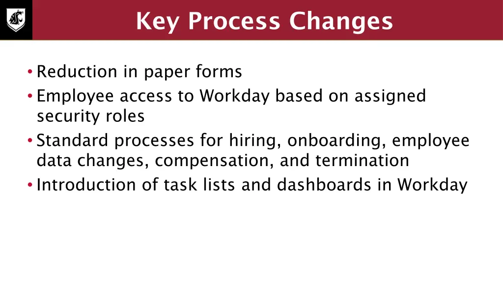 key process changes