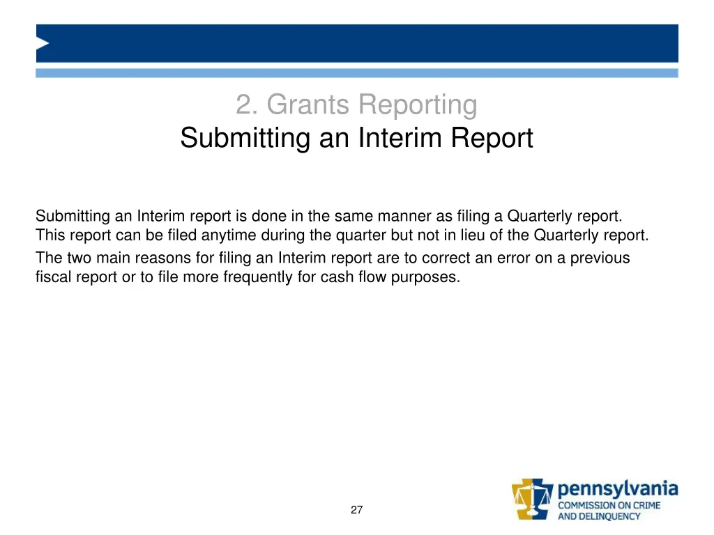 2 grants reporting submitting an interim report