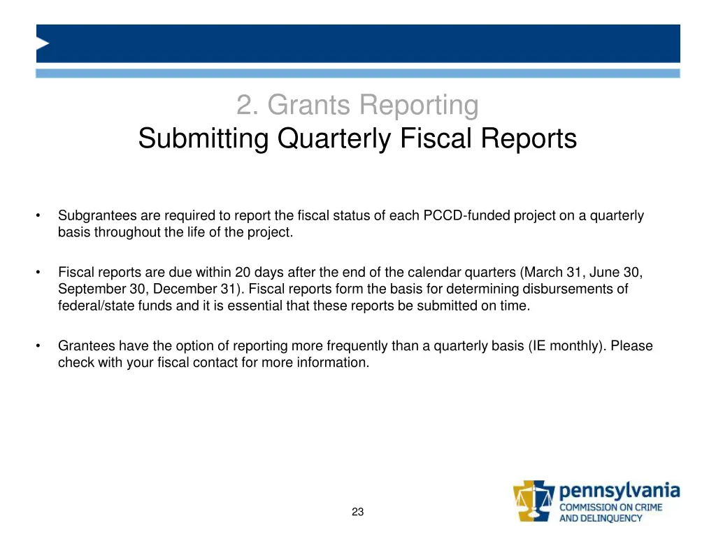 2 grants reporting submitting quarterly fiscal