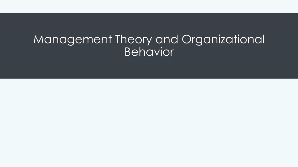 management theory and organizational behavior