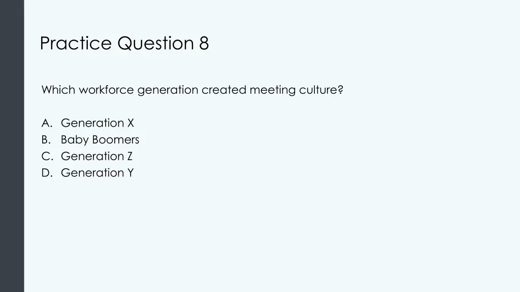 practice question 8