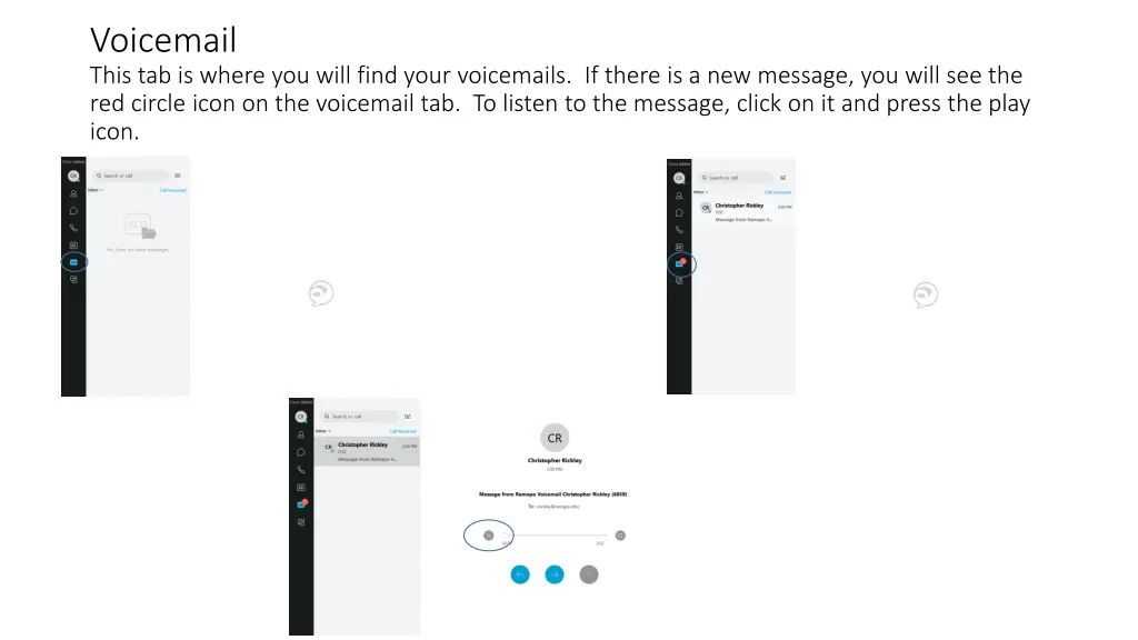 voicemail this tab is where you will find your