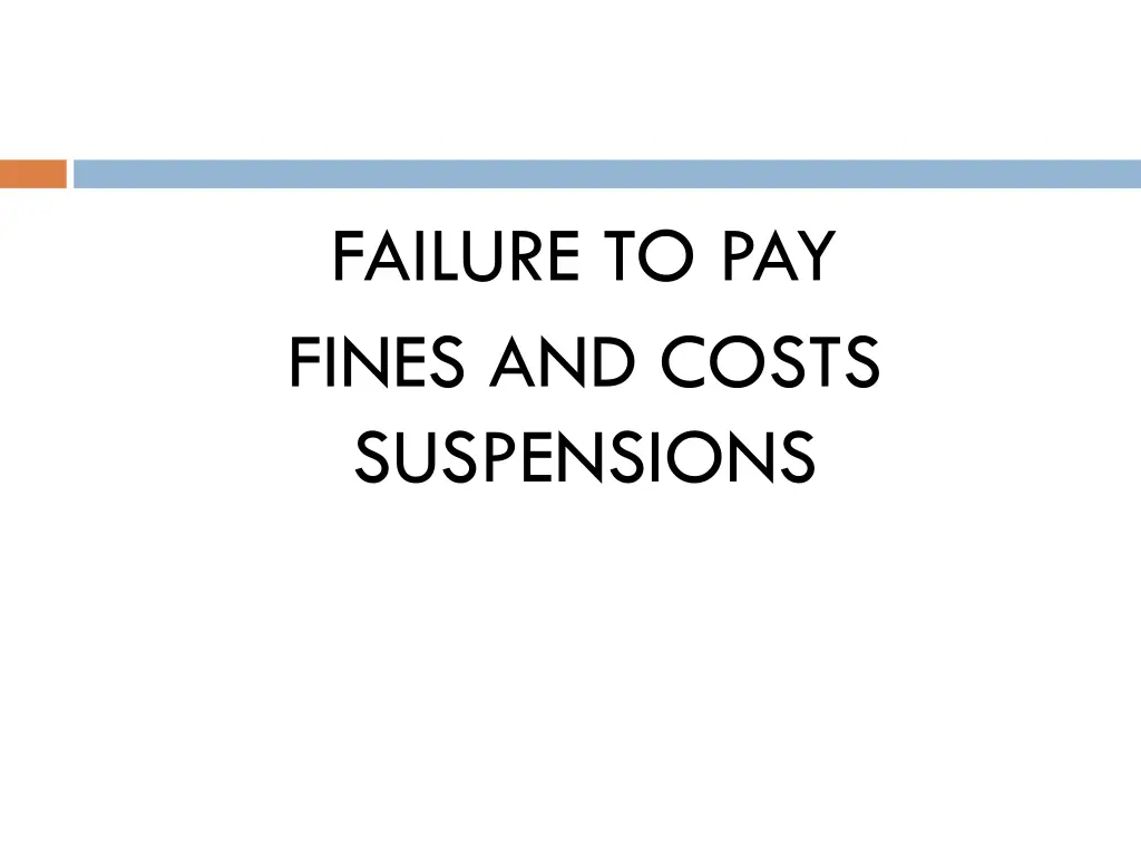 failure to pay fines and costs suspensions