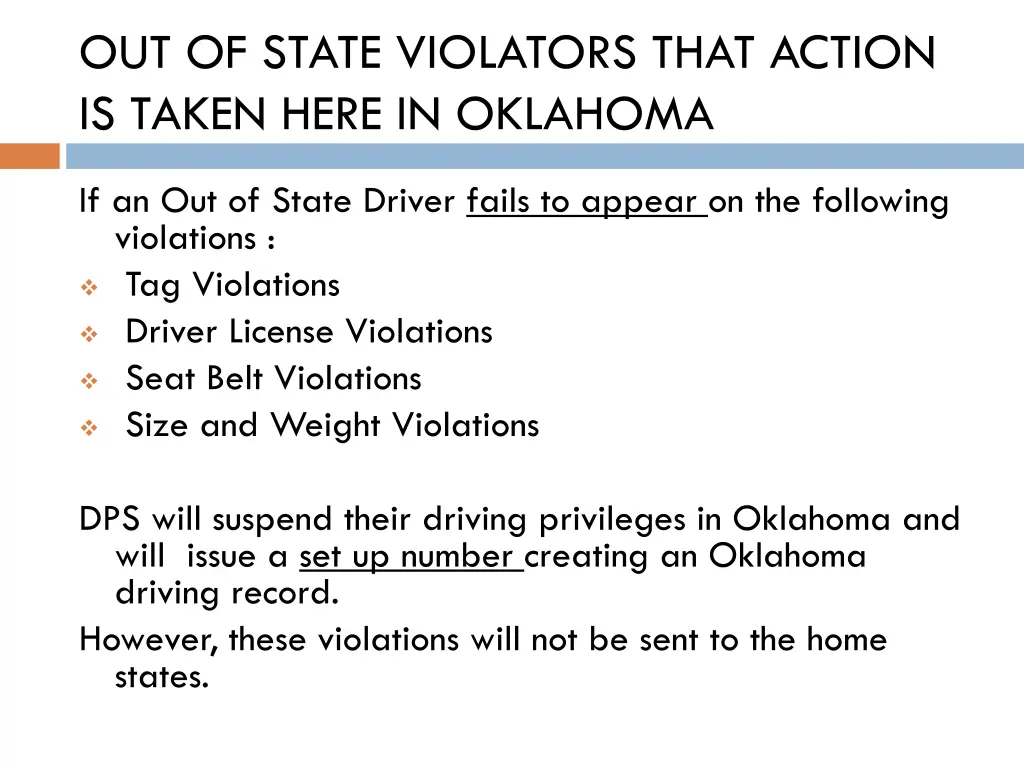 out of state violators that action is taken here