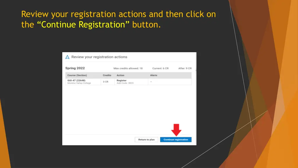 review your registration actions and then click