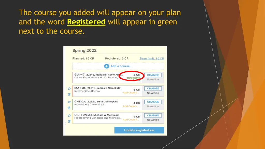 the course you added will appear on your plan