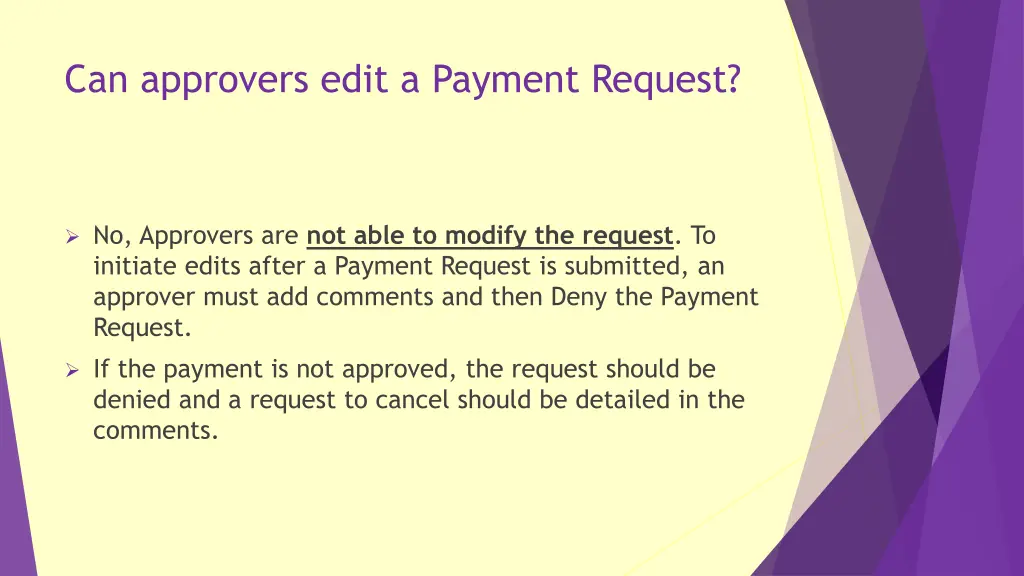 can approvers edit a payment request