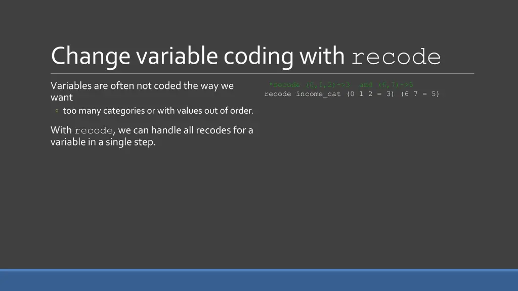 change variable coding with recode