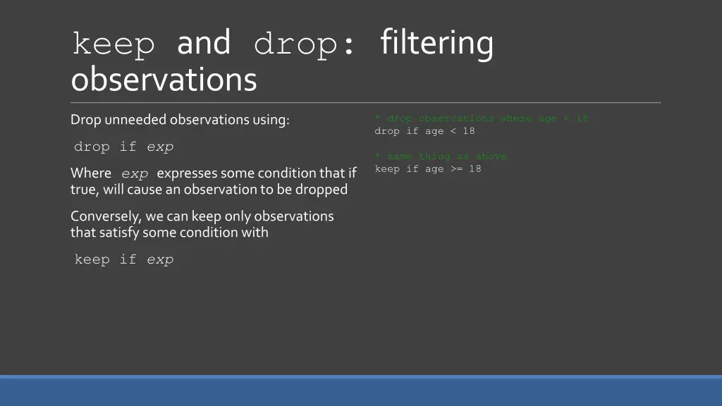 keep and drop filtering observations