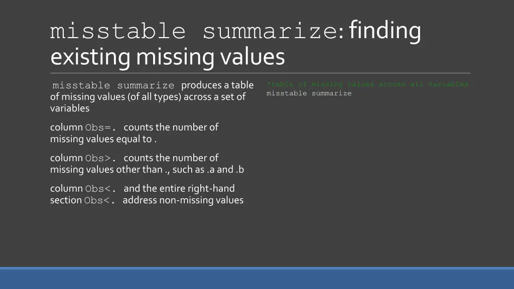 misstable summarize finding existing missing