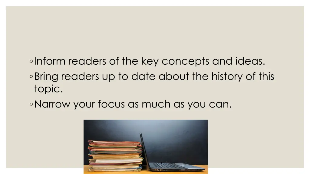 inform readers of the key concepts and ideas