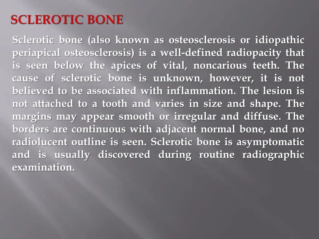 sclerotic bone also known as osteosclerosis