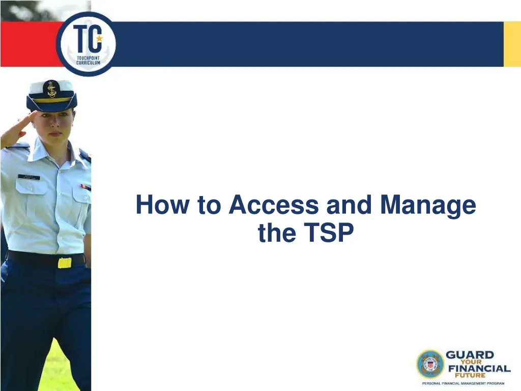 how to access and manage the tsp