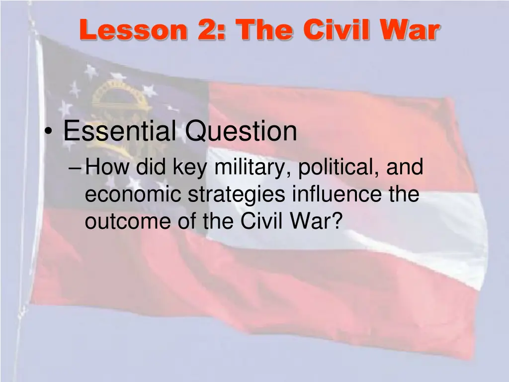 lesson 2 the civil war