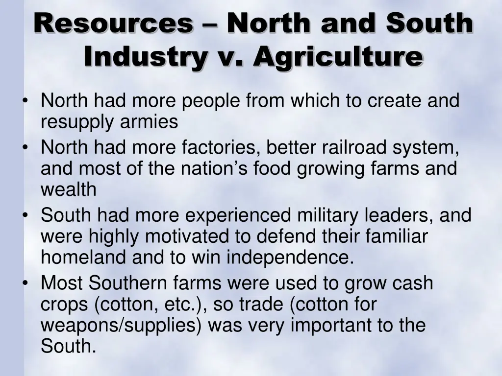 resources north and south industry v agriculture