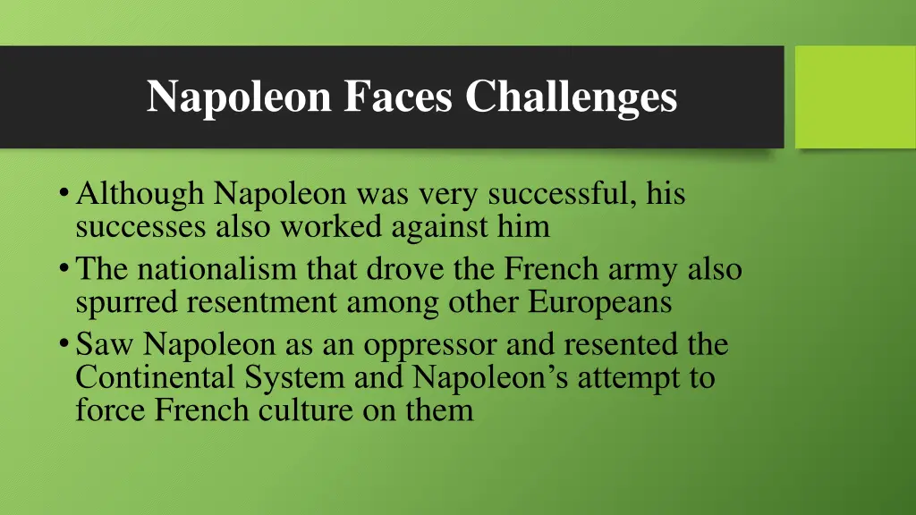 napoleon faces challenges